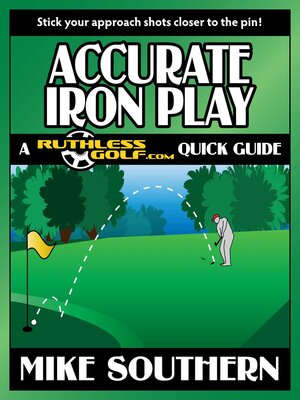 cover image of Accurate Iron Play